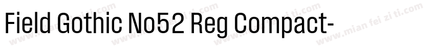 Field Gothic No52 Reg Compact字体转换